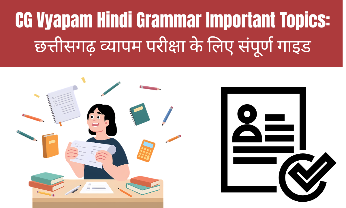 Important Hindi Grammar topics asked in CG Vyapam