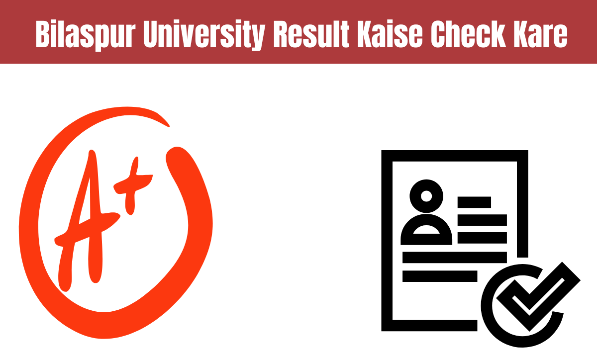 Bilaspur University Result Kaise Check Kare